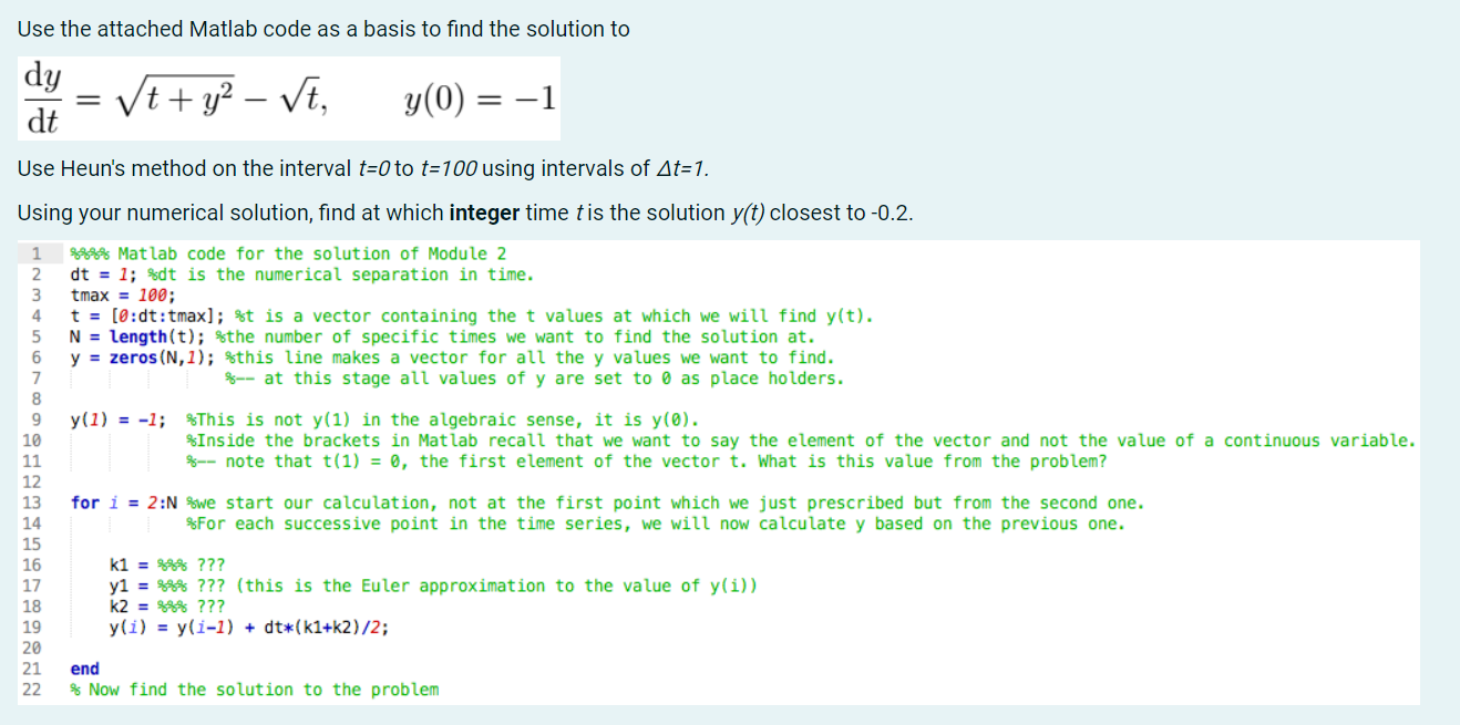 Solved Use the attached Matlab code as a basis to find the | Chegg.com