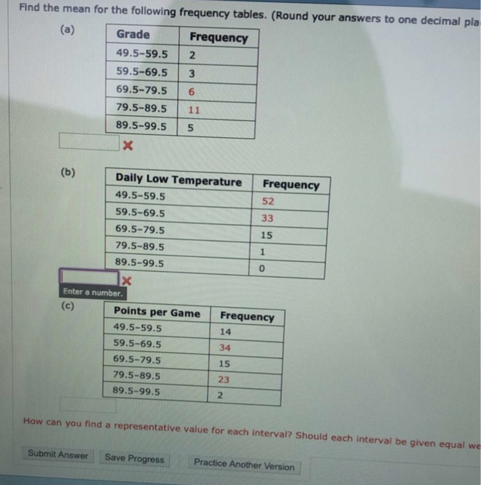 Solved Find the mean for the following frequency tables. | Chegg.com