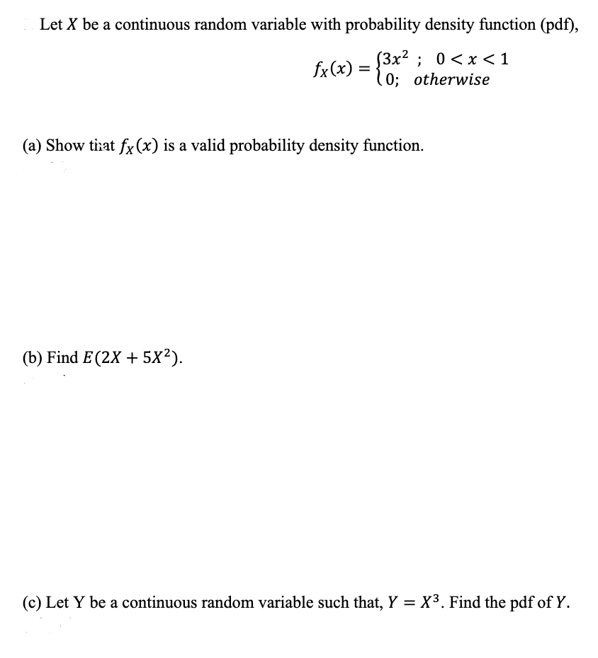 Solved Let X be a continuous random variable with | Chegg.com