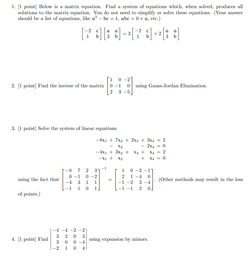 Solved 1 1 Point Below Is A Matrix Equation Find A Sy Chegg Com