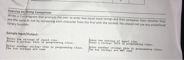 Solved Exercise # 1: String Comparison Write a C++ program | Chegg.com