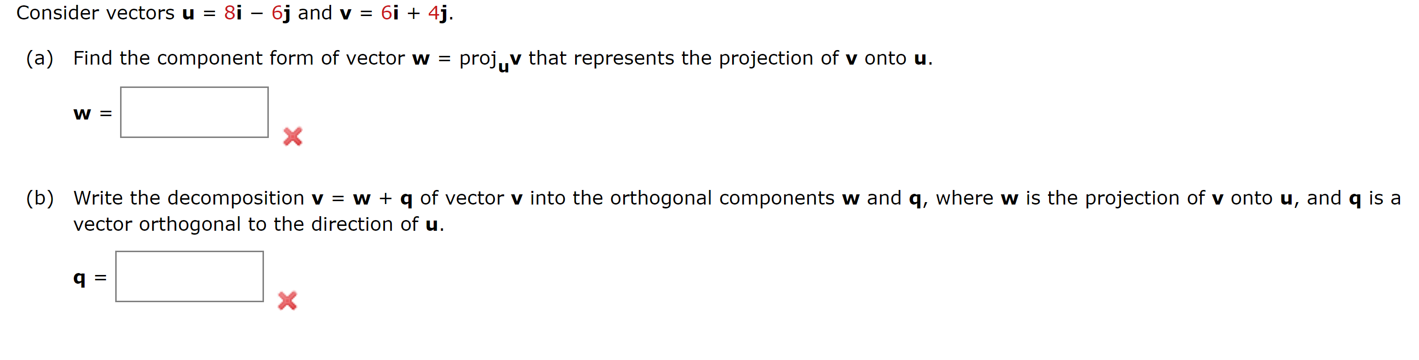 Solved Consider Vectors U 8j 6j And V 6i 4j A Chegg Com