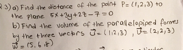 Solved 2.3) a) Find the distance of the point P=(1,2,3) to | Chegg.com