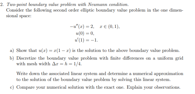 Solved 2. Two-point boundary value problem with Neumann | Chegg.com