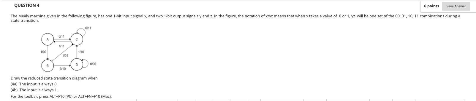 Solved QUESTION 4 6 points Save Answer The Mealy machine | Chegg.com