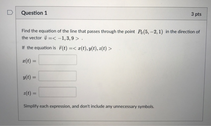 Solved D Question 1 3 pts Find the equation of the line that | Chegg.com