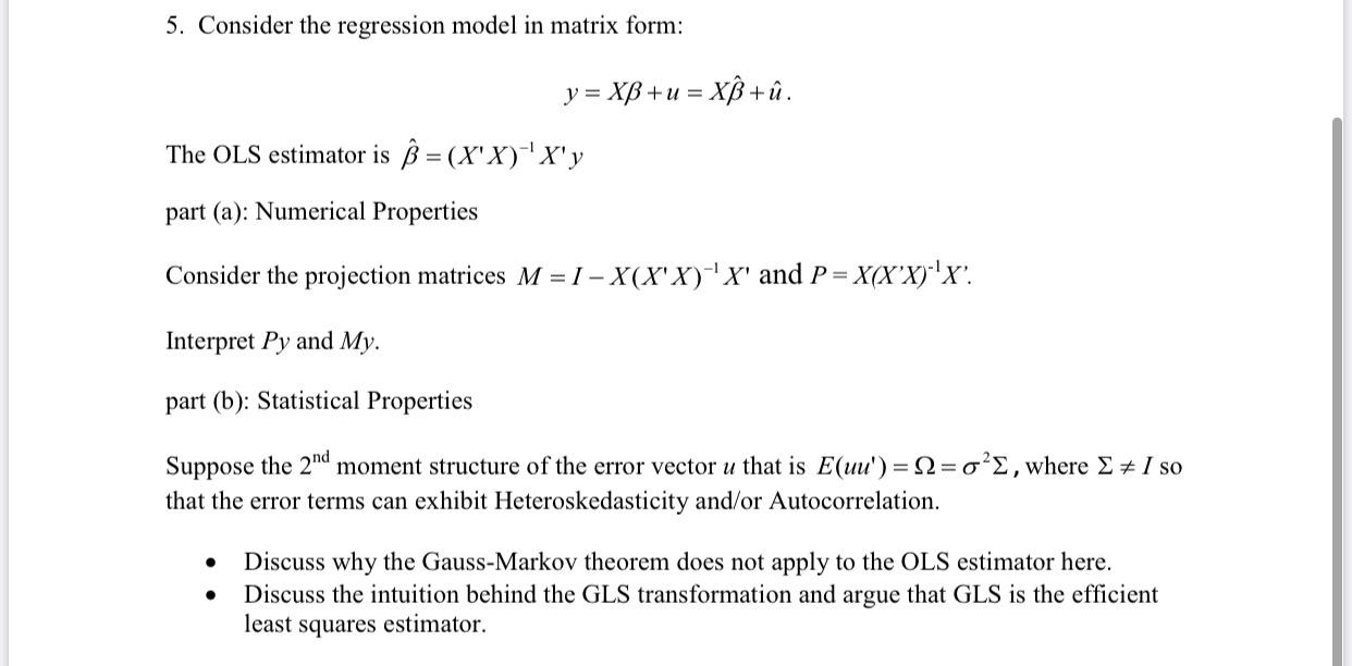 5 Consider The Regression Model In Matrix Form Y Chegg Com