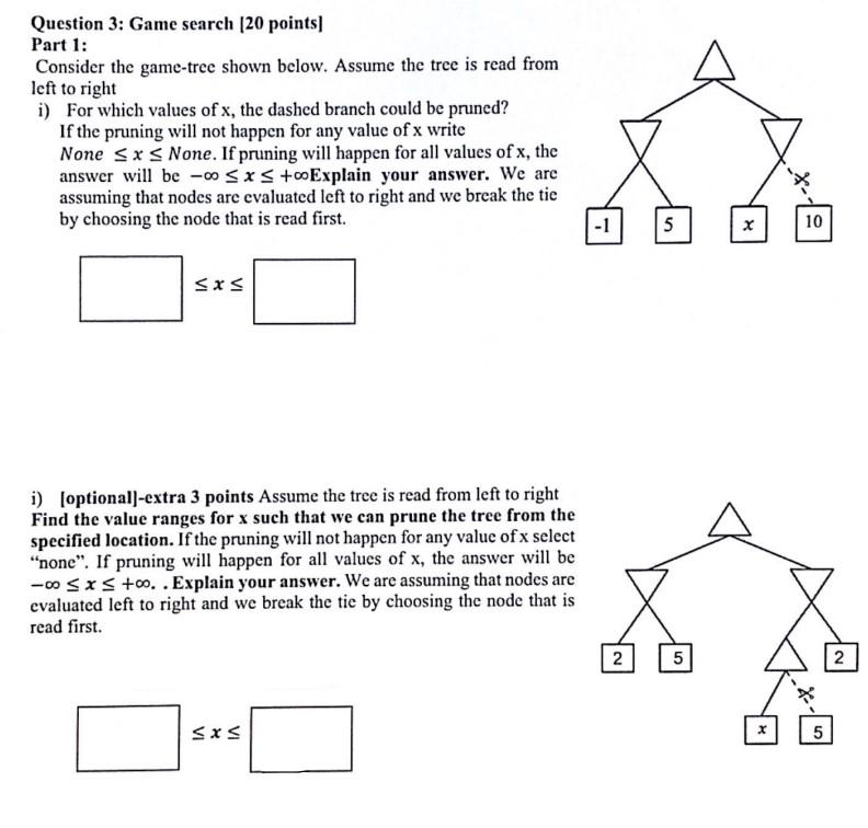 Solved Question 3: Game search [20 points] Part 1: Consider | Chegg.com