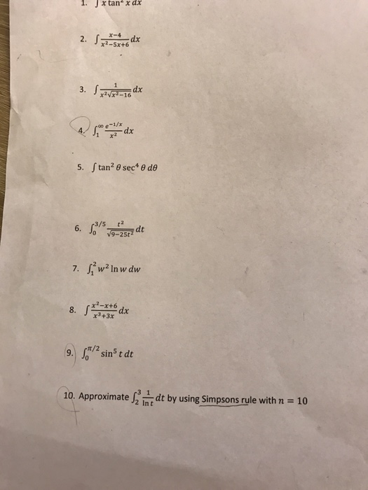Solved Integral X Tan x Da Integral X 4 x 2 5x 6 Dx Chegg