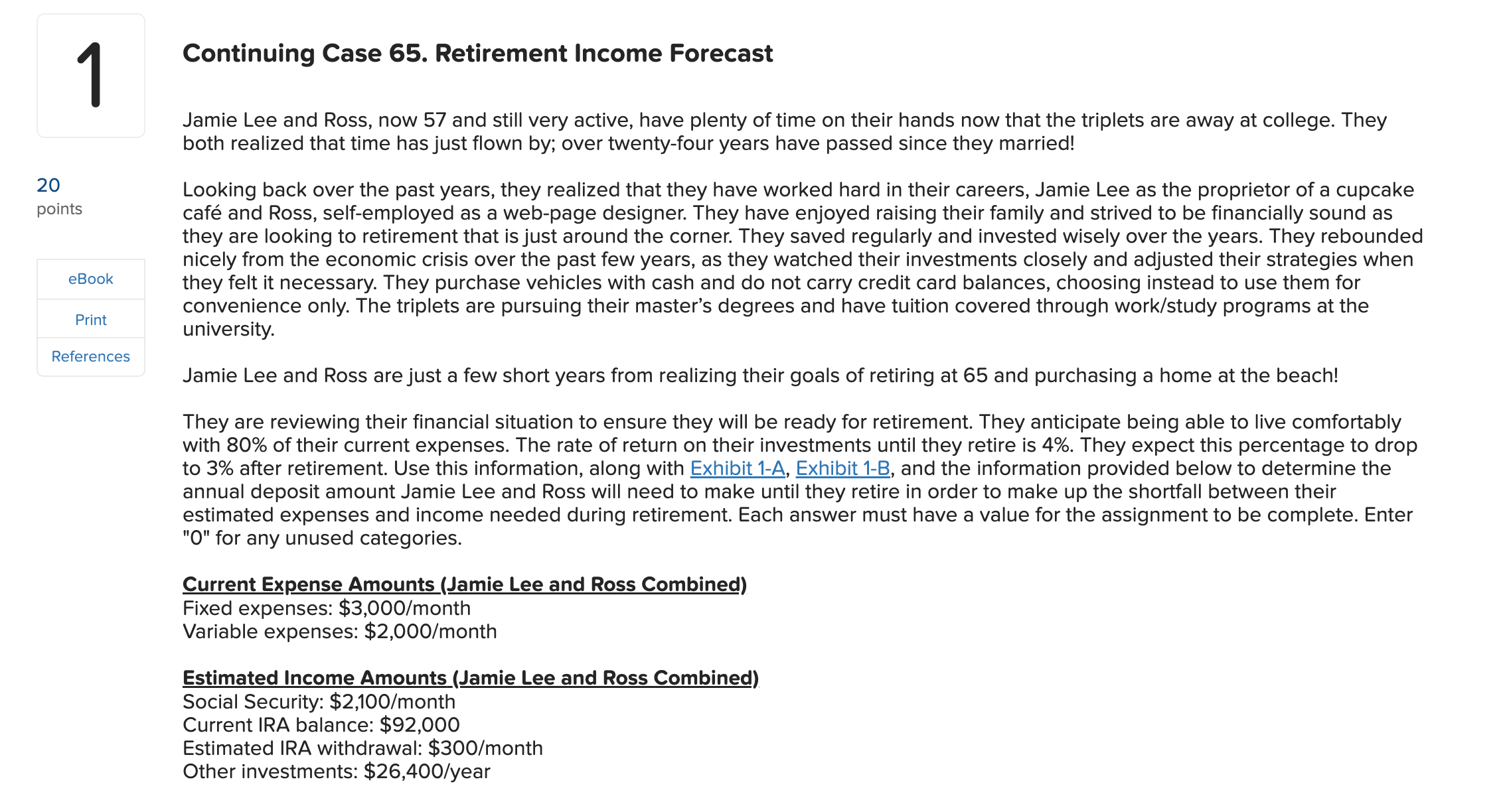 Solved Continuing Case 65. Retirement Income Forecast Jamie | Chegg.com