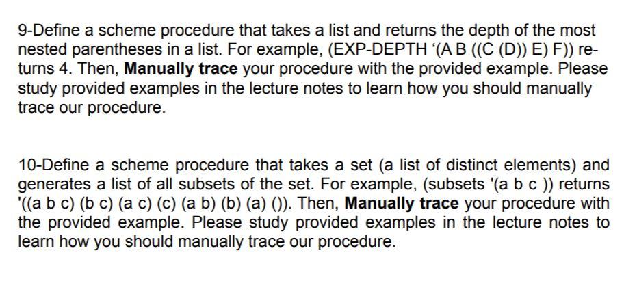 Solved 9-Define a scheme procedure that takes a list and | Chegg.com