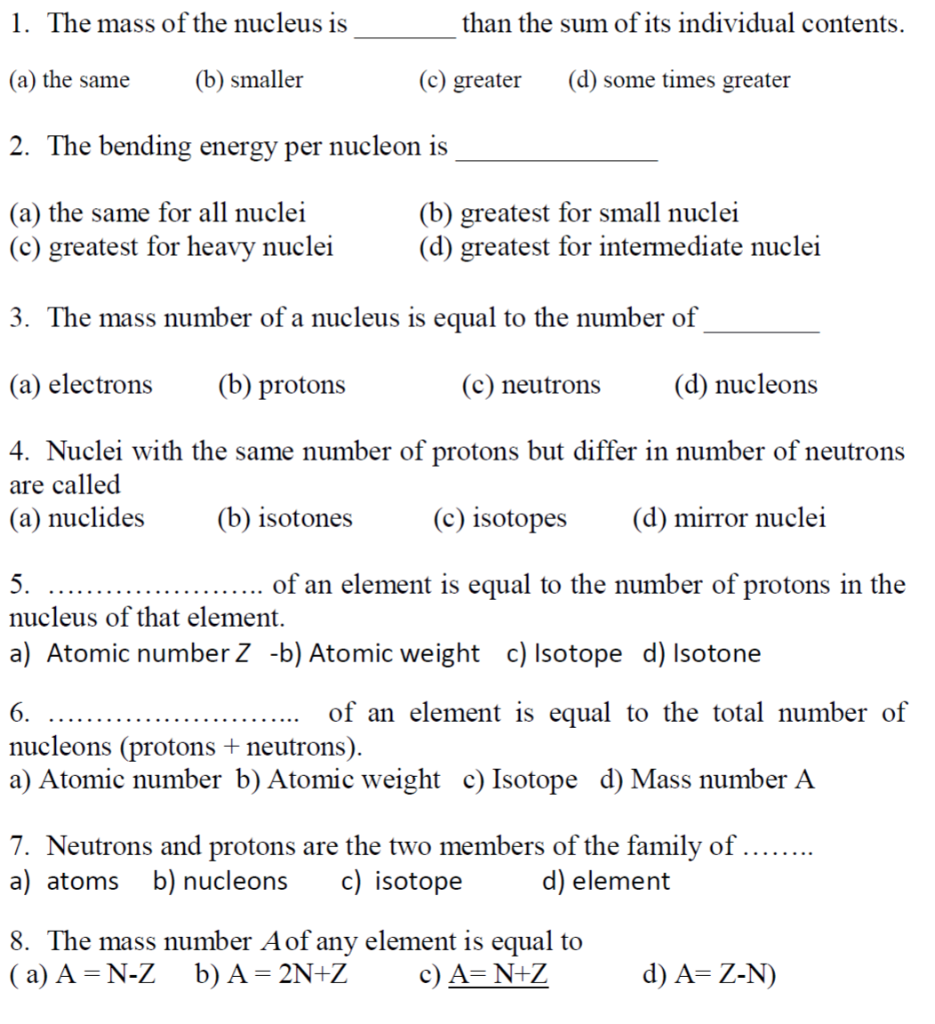 Solved 1. The mass of the nucleus is than the sum of its | Chegg.com