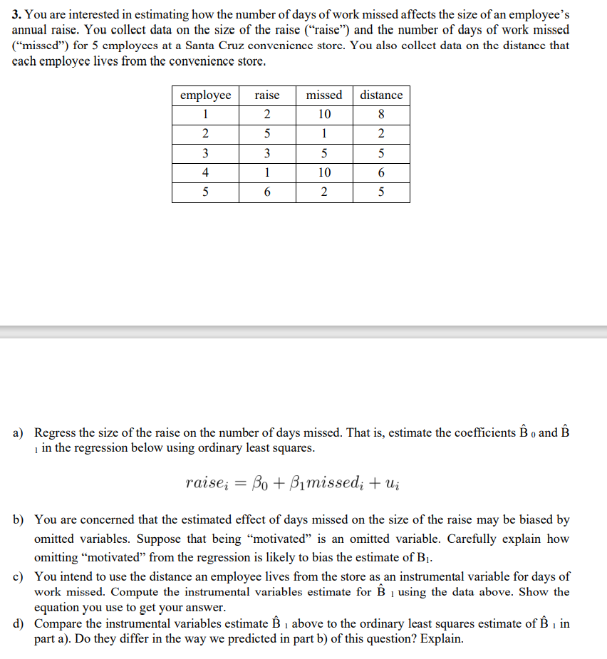 Solved 3. You are interested in estimating how the number of | Chegg.com
