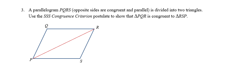 Solved 3. A parallelogram PQRS (opposite sides are congruent | Chegg.com