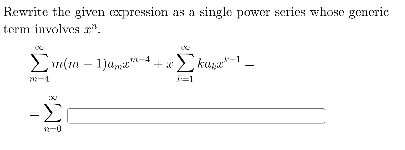 Solved Rewrite The Given Expression As A Single Power Series Chegg Com