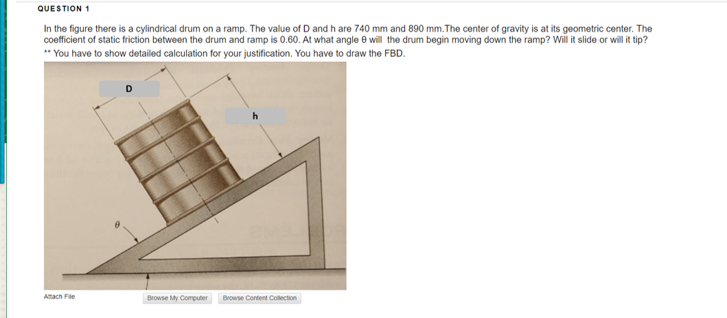Solved QUESTION 1 In the figure there is a cylindrical drum | Chegg.com