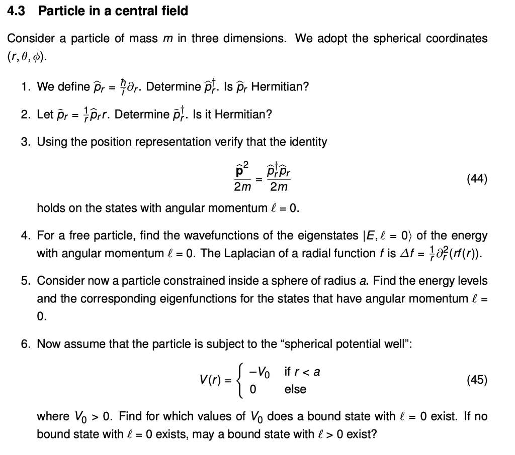 Solved 4.3 Particle in a central field Consider a particle | Chegg.com