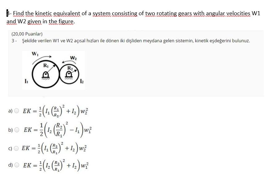 Solved B-Find the kinetic equivalent of a system consisting | Chegg.com