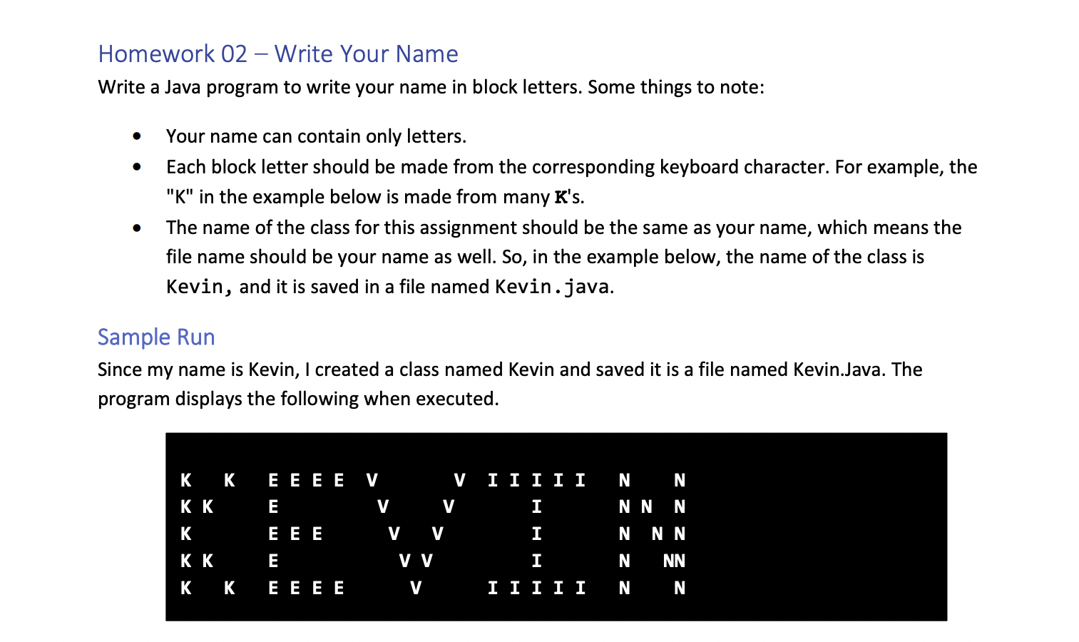 Solved Homework 02 - Write Your Name Write a Java program to | Chegg.com