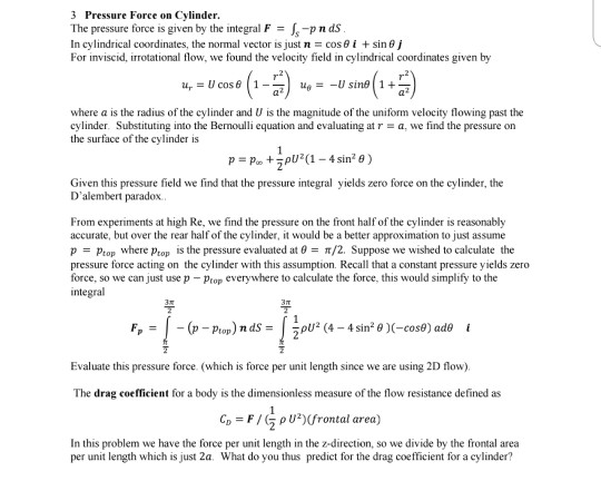 Solved 3 Pressure Force on Cylinder The pressure force is | Chegg.com