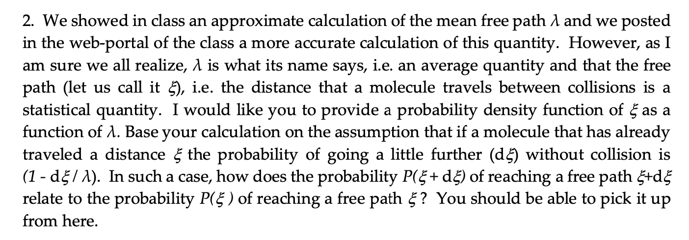 Solved 2. We showed in class an approximate calculation of | Chegg.com