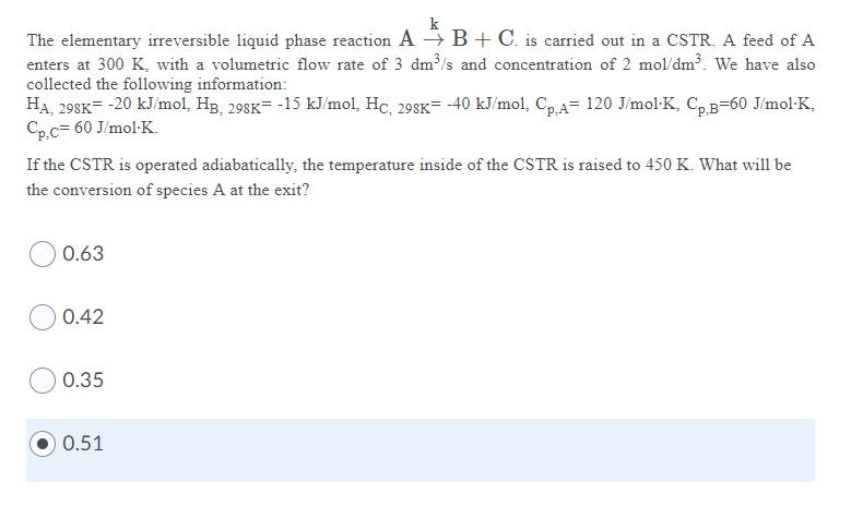 Solved The elementary irreversible liquid phase reaction A + | Chegg.com