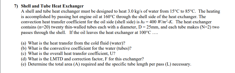 Solved 7) Shell and Tube Heat Exchanger A shell and tube | Chegg.com