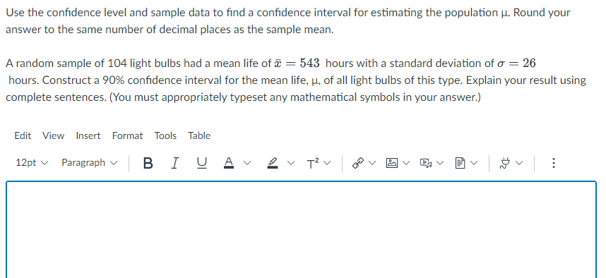 Solved Use the confidence level and sample data to find a | Chegg.com