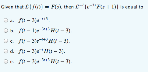 Solved Given That L F T F S Then E 3s F S 1 Chegg Com