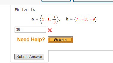 Solved Find A⋅b. A= 5,1,31 ,b= 7,−3,−9 | Chegg.com