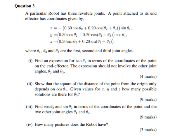 Solved Question 3 A particular Robot has three revolute | Chegg.com
