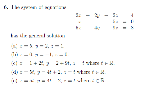 Solved 6. The System Of Equations 2y 2z = = 4y 9z = 8 Has 