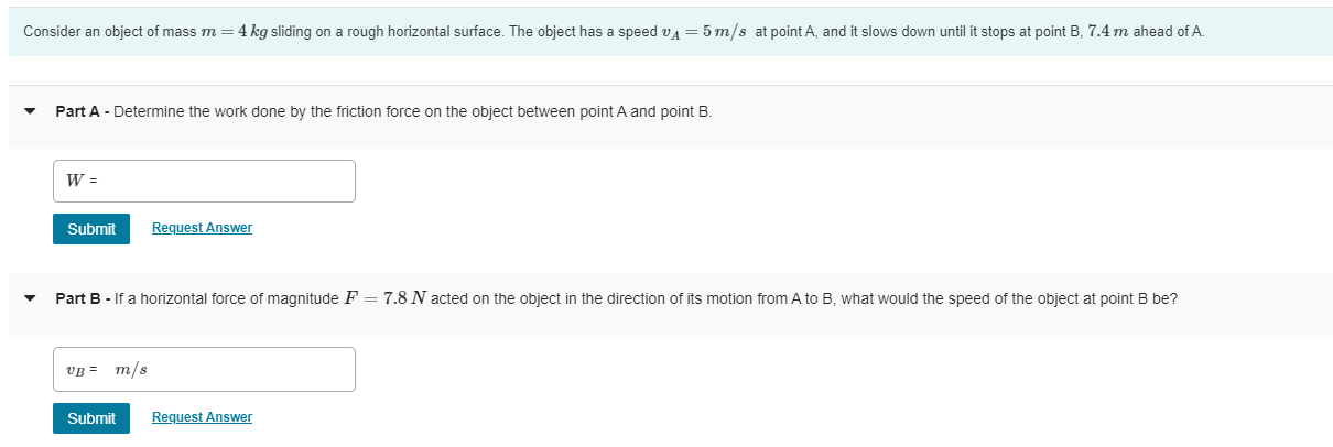Solved Consider an object of mass m = 4 kg sliding on a | Chegg.com