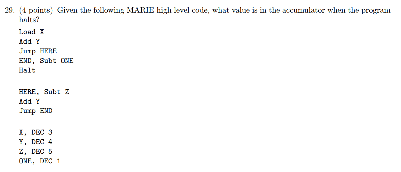 Solved 29. (4 points) Given the following MARIE high level | Chegg.com