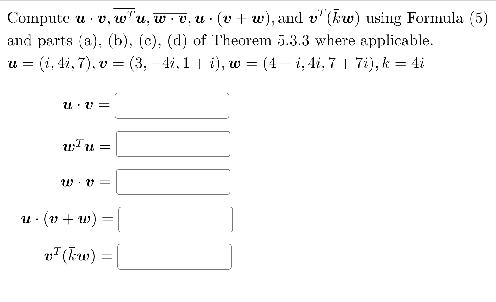 Solved Compute U V Wlu W V U V W And V Kw Chegg Com