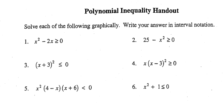 Solved Polynomial Inequality Handout Solve each of the | Chegg.com