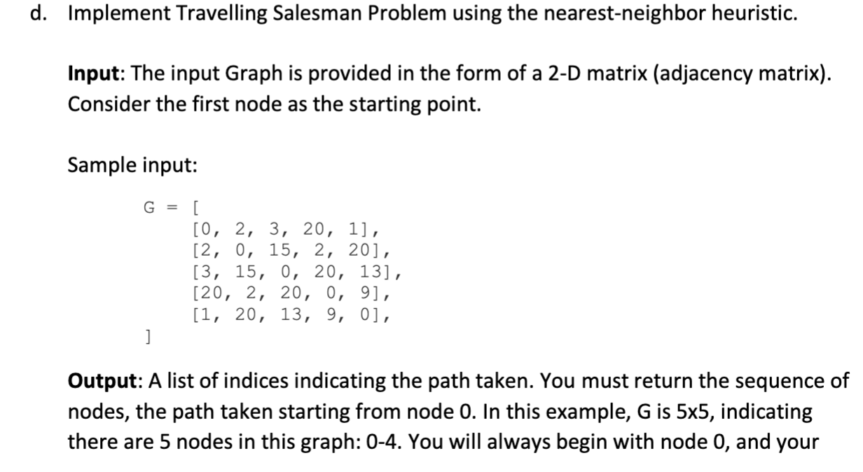 d. Implement Travelling Salesman Problem using the | Chegg.com
