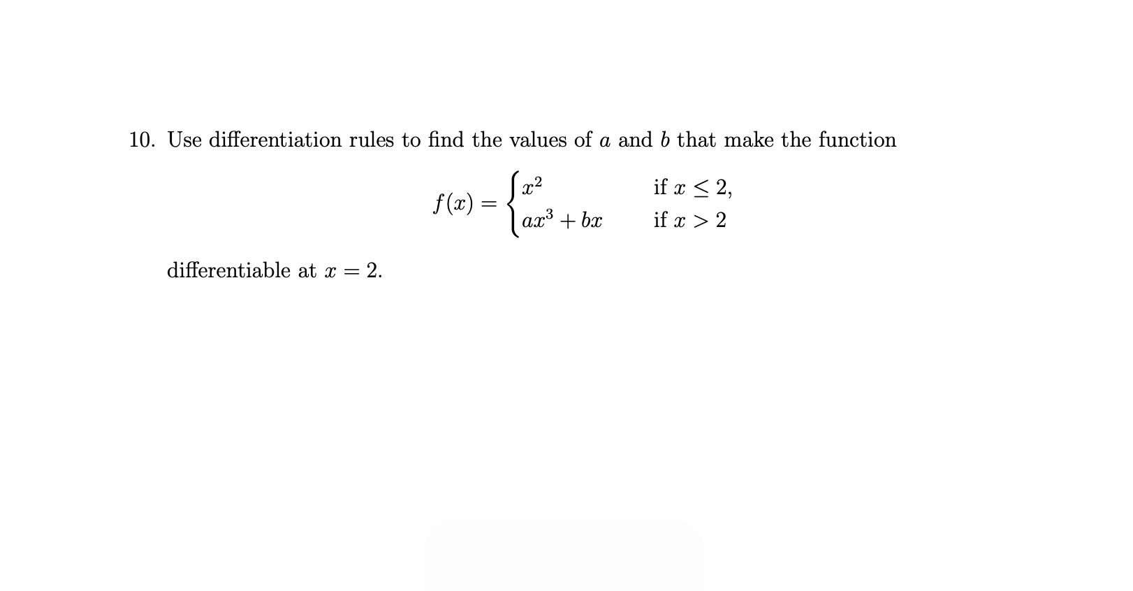 Solved 10. Use differentiation rules to find the values of a | Chegg.com