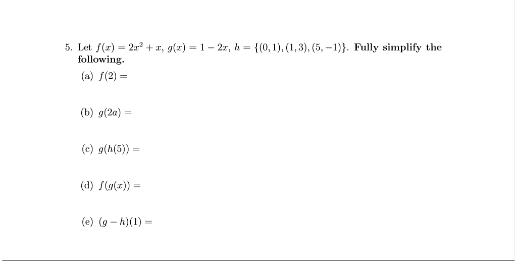 Solved 5. Let F(1) = 2x2 + X, G(x) = 1 – 22x, H = | Chegg.com