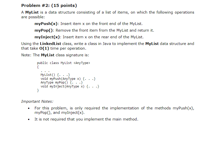 Solved Problem #2: (15 Points) A MyList Is A Data Structure | Chegg.com