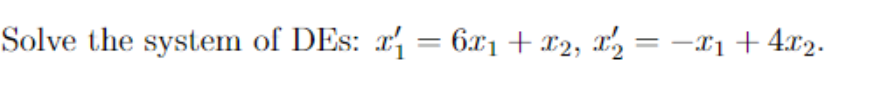 Solved HELLO, I AM IN DIFFERENTIAL EQUATIONS AND WE ARE | Chegg.com