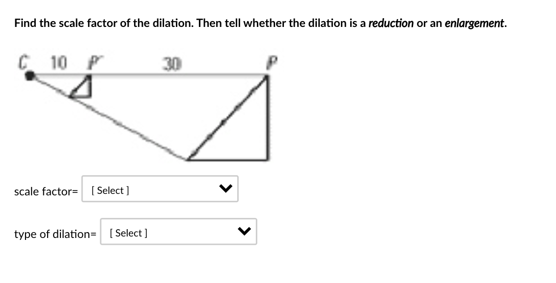 Solved Find the scale factor of the dilation. Then tell