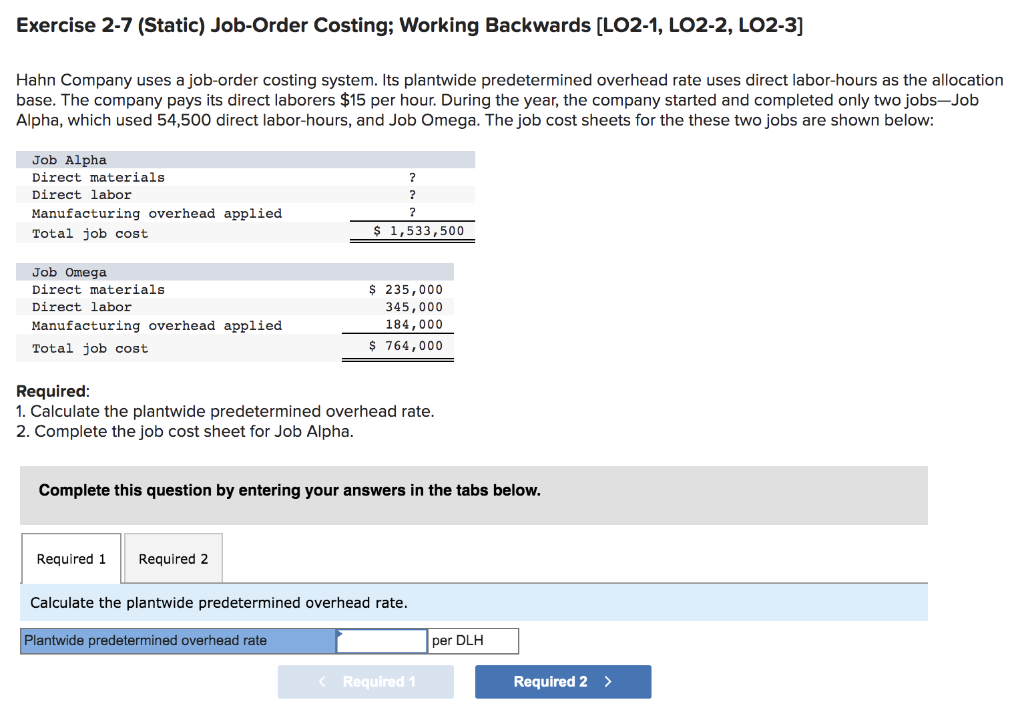 Solved Exercise 2-7 (Static) Job-Order Costing; Working | Chegg.com