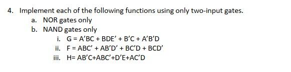 Solved 4. Implement each of the following functions using | Chegg.com