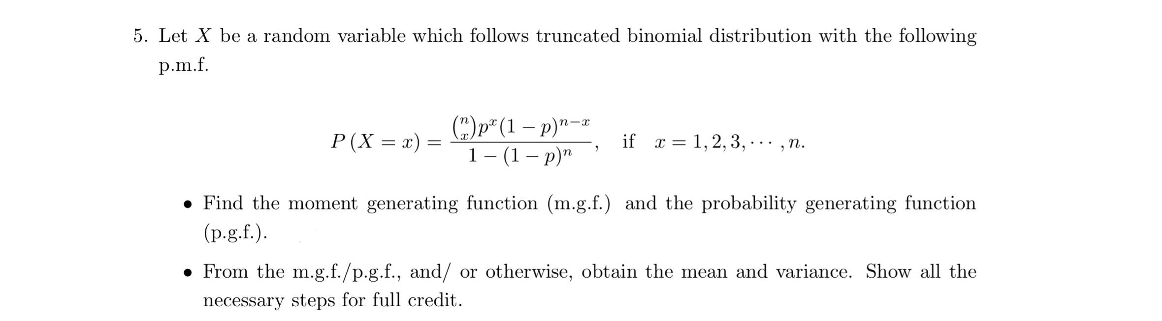 Solved Let X be a random variable which follows truncated | Chegg.com