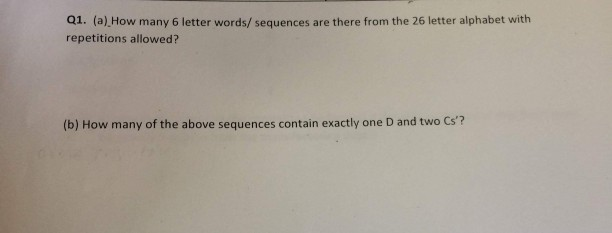 Solved Q1. (a),How Many 6 Letter Words/sequences Are There | Chegg.com