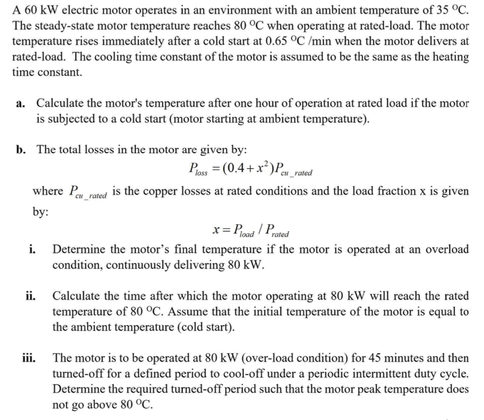 Solved A 60 kW electric motor operates in an environment