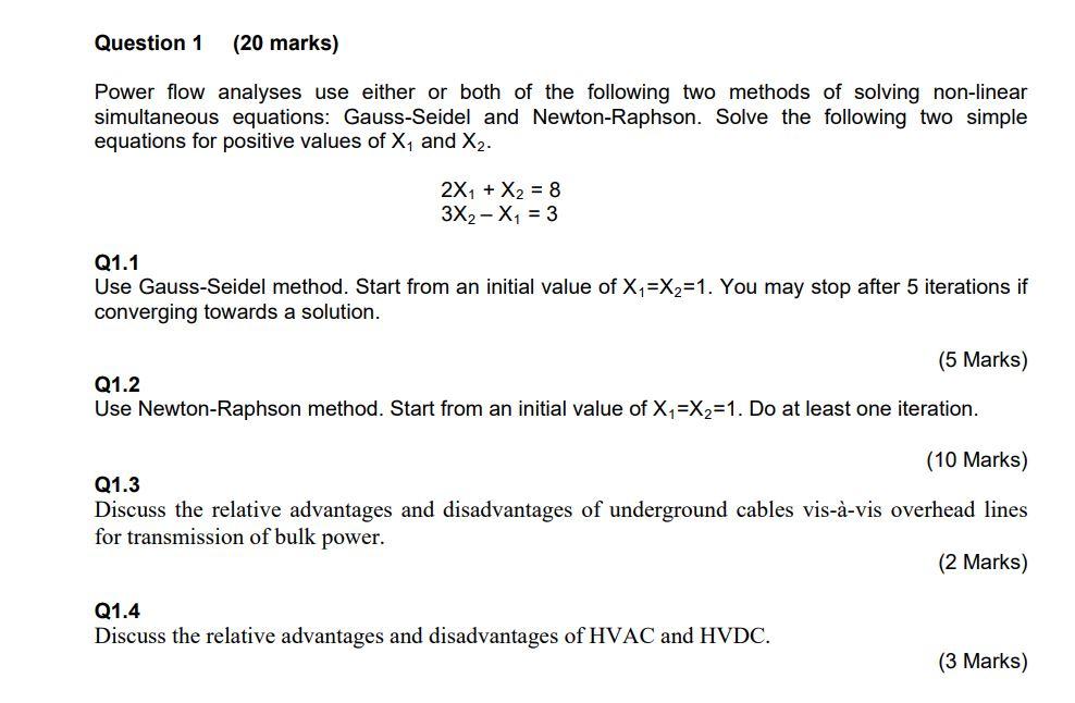 Solved Question 1 (20 marks) Power flow analyses use either | Chegg.com