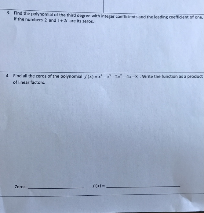 Solved 3. Find the polynomial of the third degree with | Chegg.com