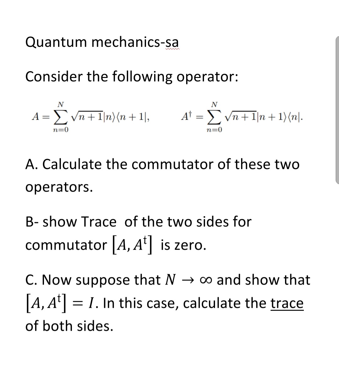 Solved Quantum mechanics-sa w Consider the following | Chegg.com